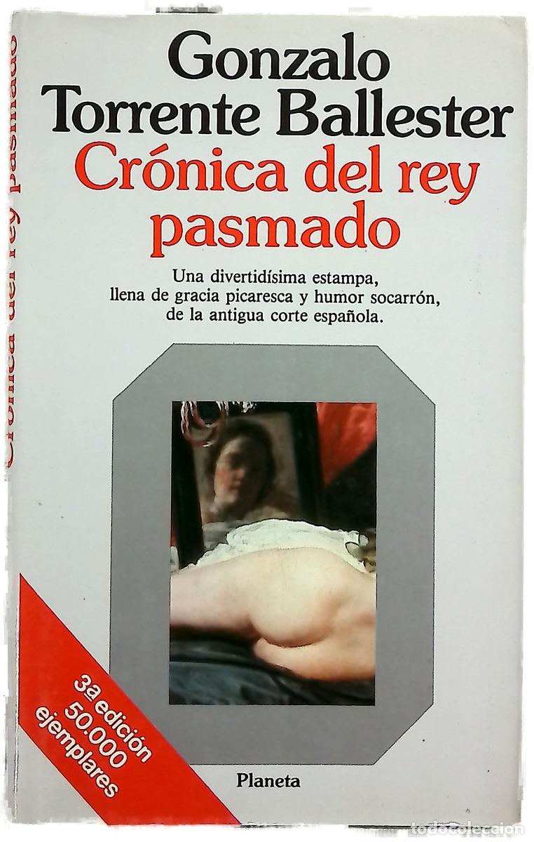 Libros: Cr&oacute;nica del rey pasmado scherzo en re(y) mayor : alegre, mas no demasiado
