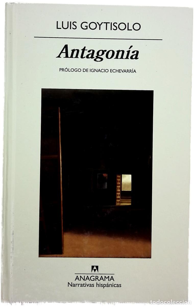 Libros: Antagon&iacute;a - Goytisolo, Luis