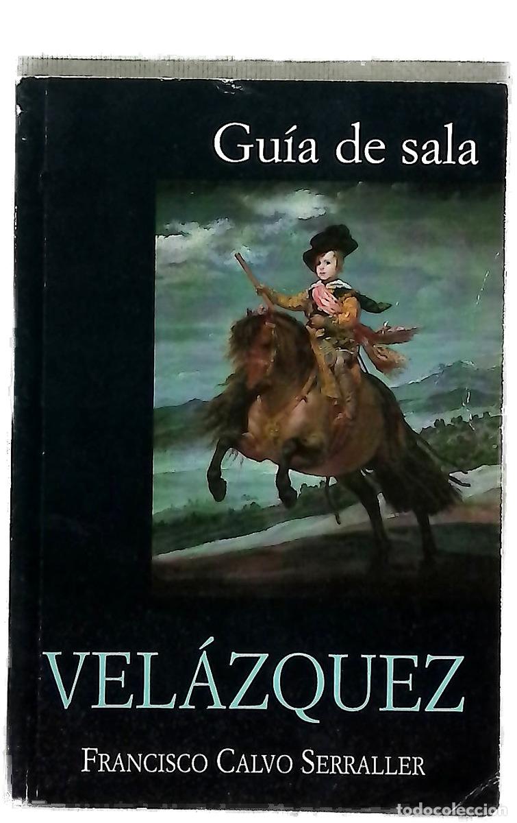 Libri di seconda mano: Velazquez - Francisco Calvo Serraller