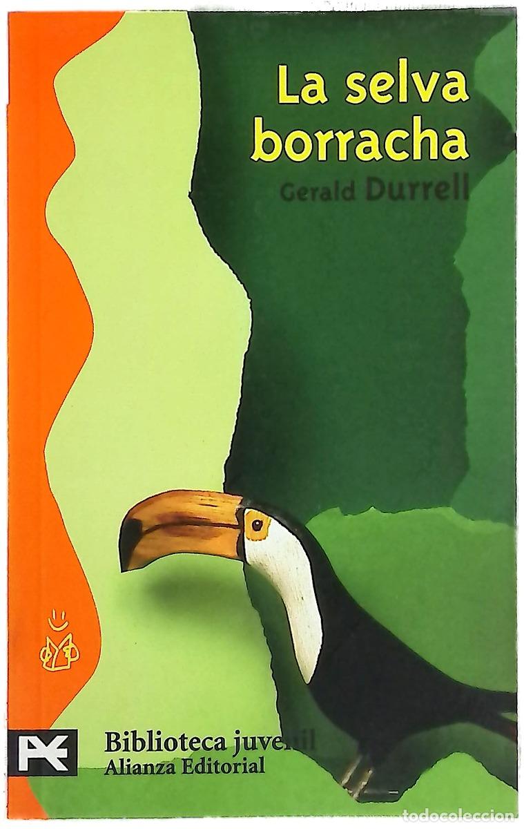 Libri di seconda mano: La selva borracha - Durrell, Gerald