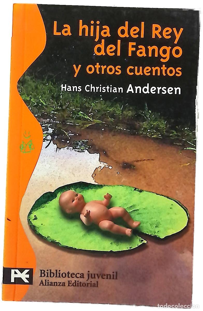 Libri di seconda mano: La hija del Rey del Fango y otros cuentos