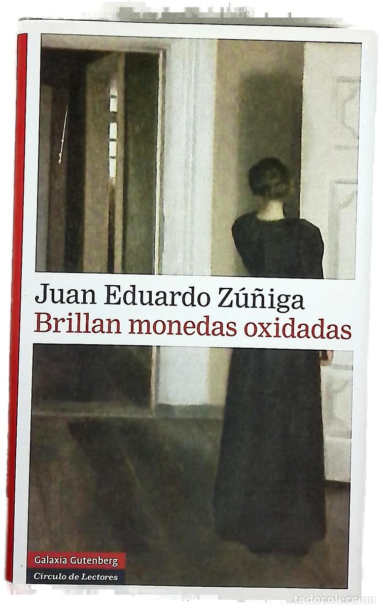 Libri di seconda mano: Brillan monedas oxidadas - Z&uacute;&ntilde;iga, Juan Eduardo