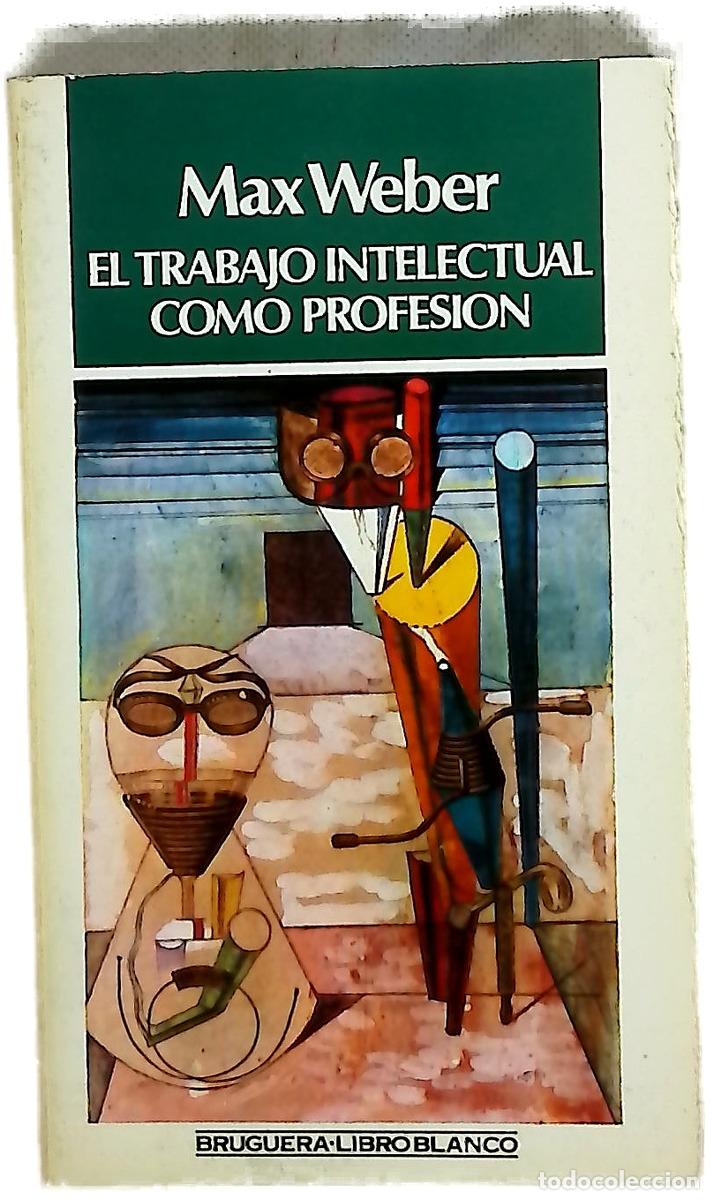 Livros em segunda m&atilde;o: El trabajo intelectual como profesi&oacute;n