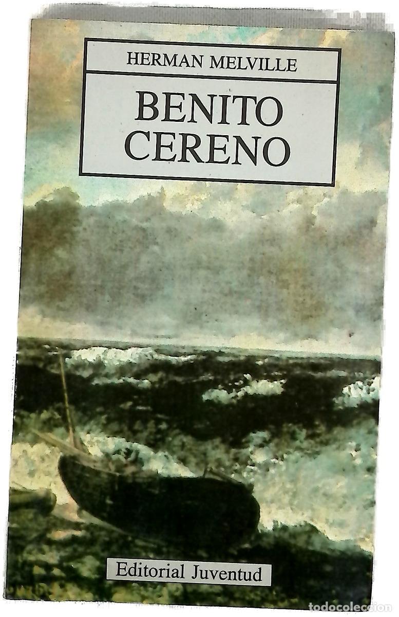 Livres: Benito Cereno - Melville, Herman; Symons, Frank; Fabr&eacute;s, N&uacute;ria