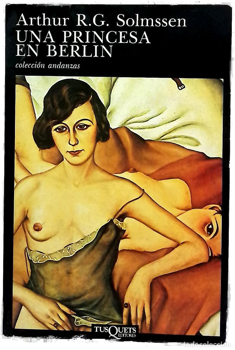 Livres: Una princesa en Berl&iacute;n - Solmssen, Arthur R. G; Acu&ntilde;a, Ra&uacute;l