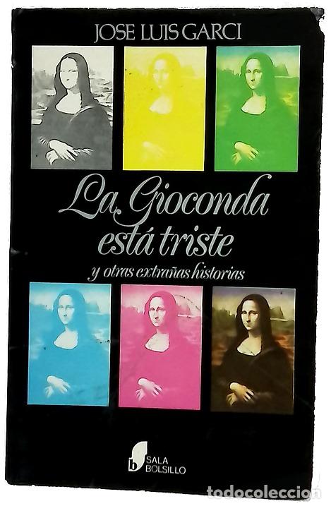 Livres: La Gioconda est&aacute; triste y otras extra&ntilde;as historias
