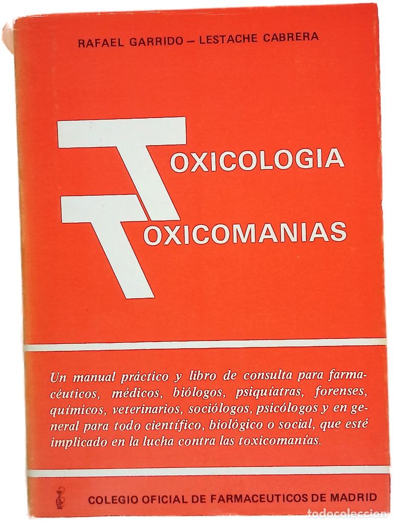 Livres: Toxicolog&iacute;a, toxicoman&iacute;as 85