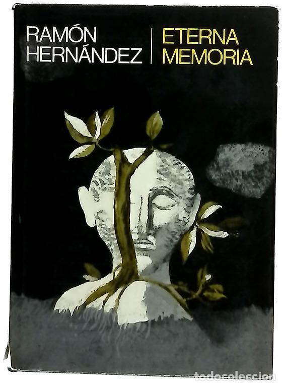 books: Eterna memoria - Hern&aacute;ndez, Ram&oacute;n
