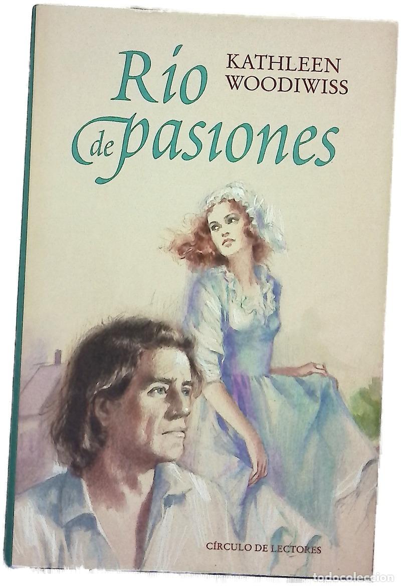 books: R&iacute;o de pasiones - Woodiwiss, Kathleen E