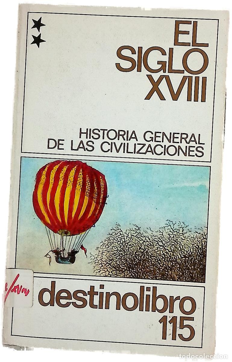 books: Siglo XVIII - Historia General de Las Civilizacion