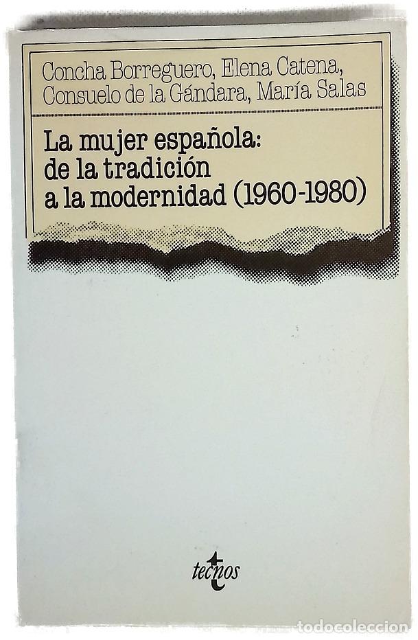 books: La mujer espa&ntilde;ola de la tradici&oacute;n a la modernidad (1960-1980)