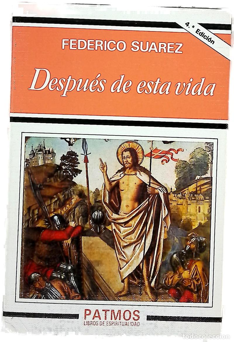 books: Despu&eacute;s de esta vida - Su&aacute;rez, Federico