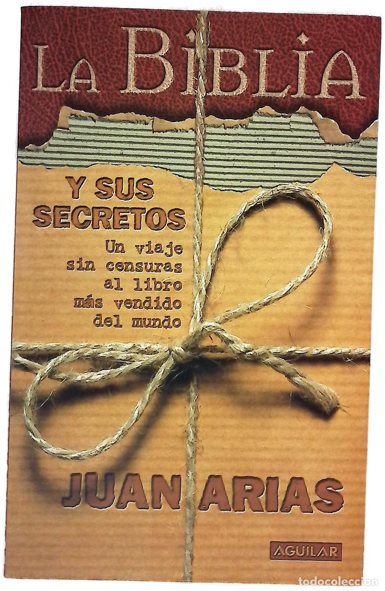 books: La Biblia y sus secretos un viaje sin censuras al libro m&aacute;s vendido del mundo