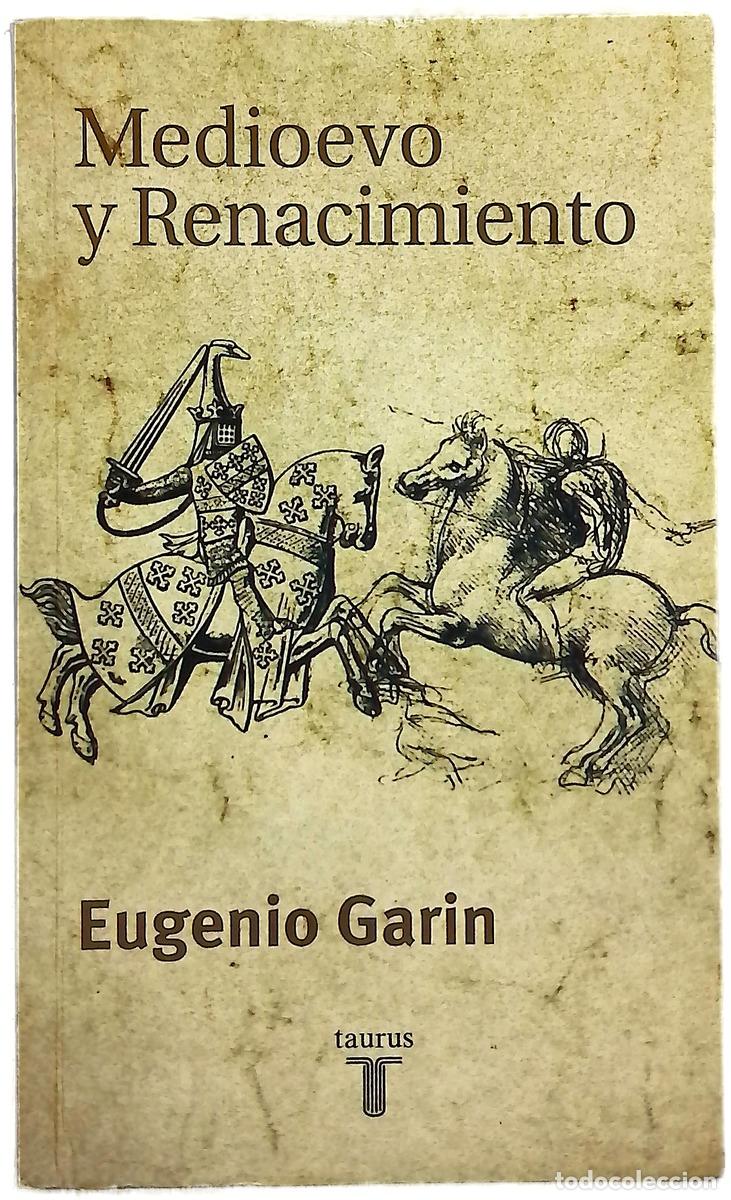 books: Medioevo y Renacimiento - Eugenio Garin