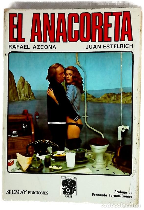 Libros: El anacoreta - Azcona, Rafael; Estelrich, Juan; Fern&aacute;n G&oacute;mez, Fernando