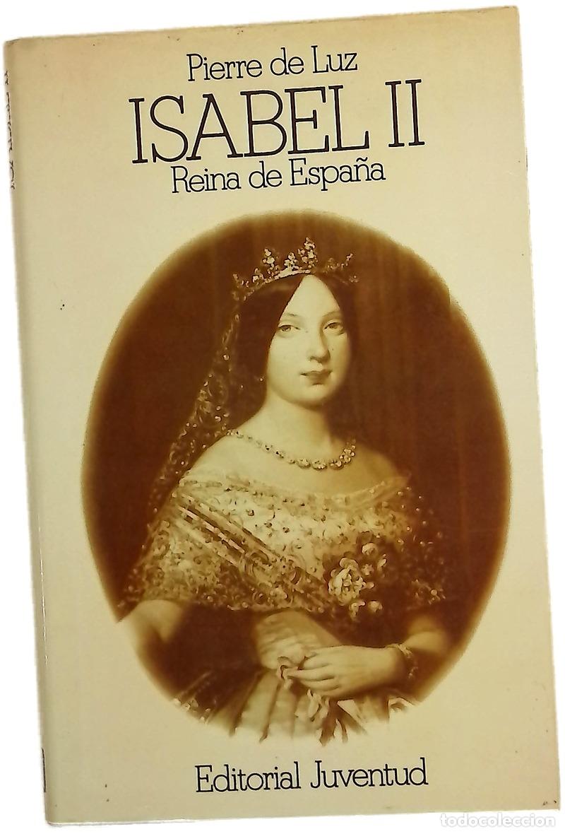 books: Isabel II, Reina de Espa&ntilde;a (1830-1904)