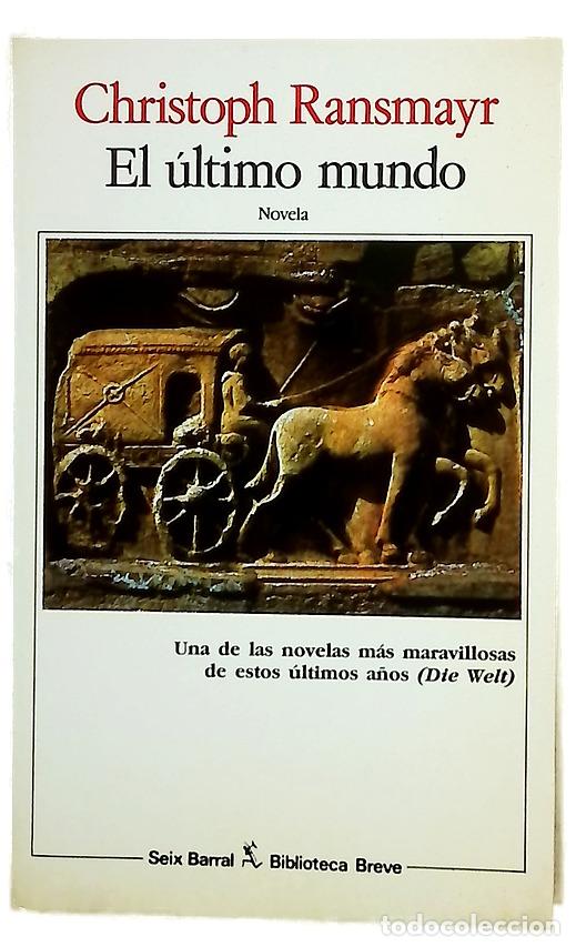 books: El &uacute;ltimo mundo novela : con un repertorio ovidiano