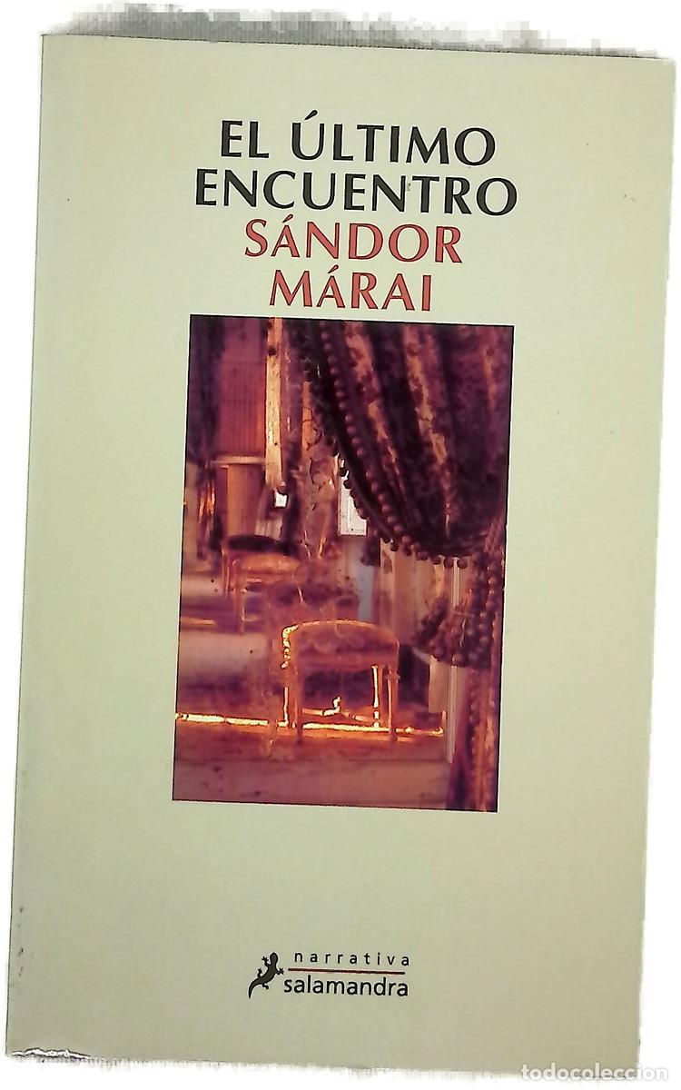 books: El &uacute;ltimo encuentro - M&aacute;rai, S&aacute;ndor