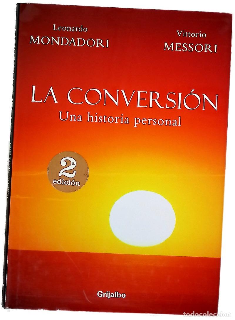 B&uuml;cher: La conversi&oacute;n una historia personal