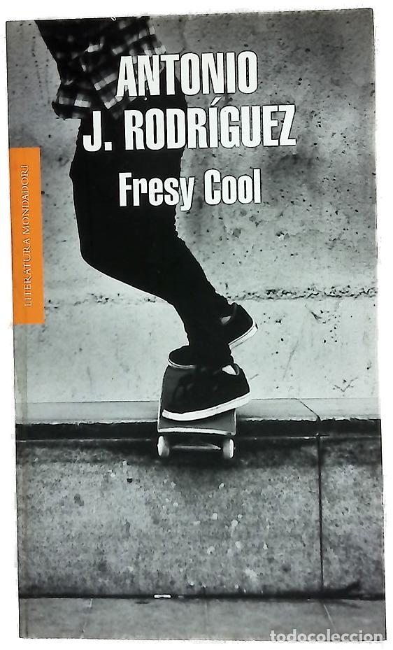 Livres: Fresy cool - Rodr&iacute;guez, Antonio J