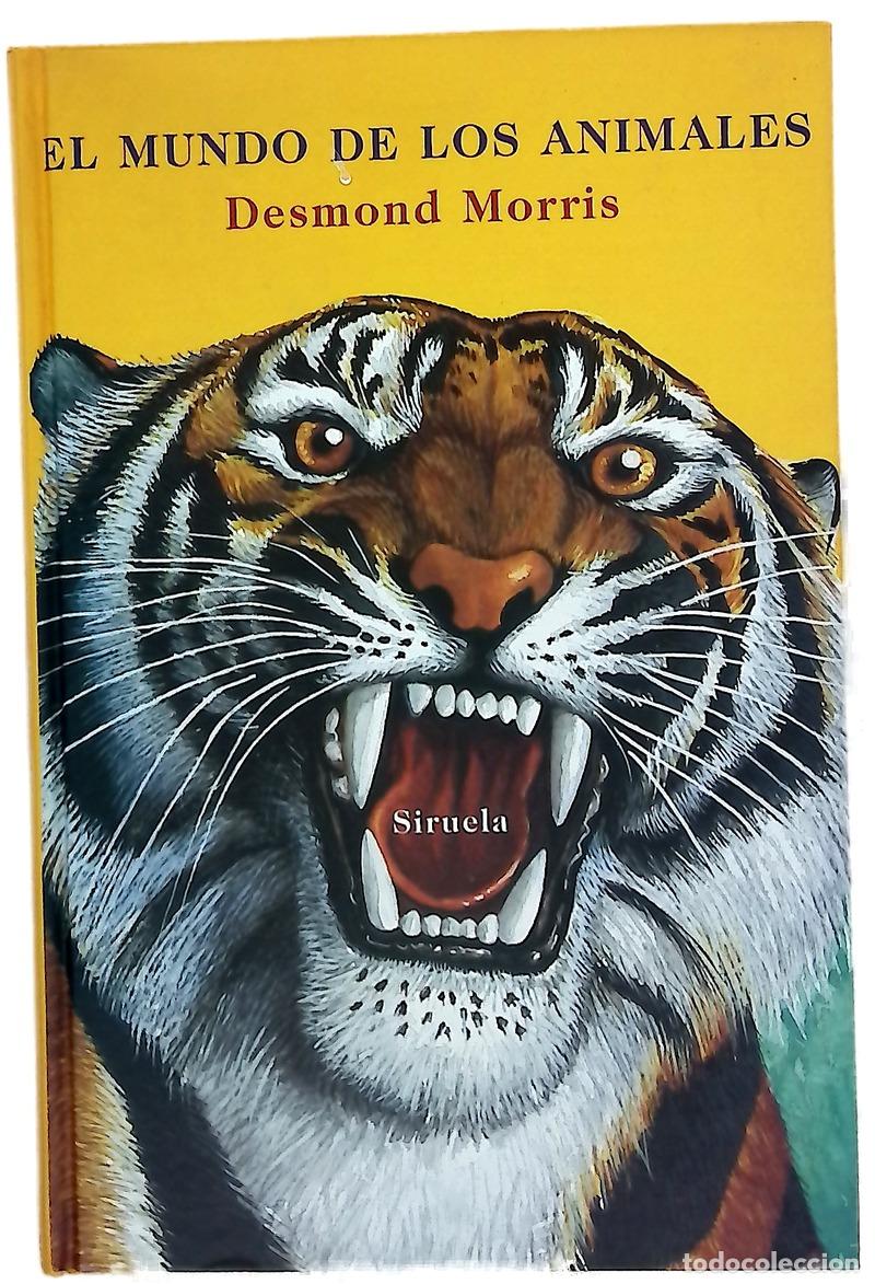 Livres: El mundo de los animales - Morris, Desmond