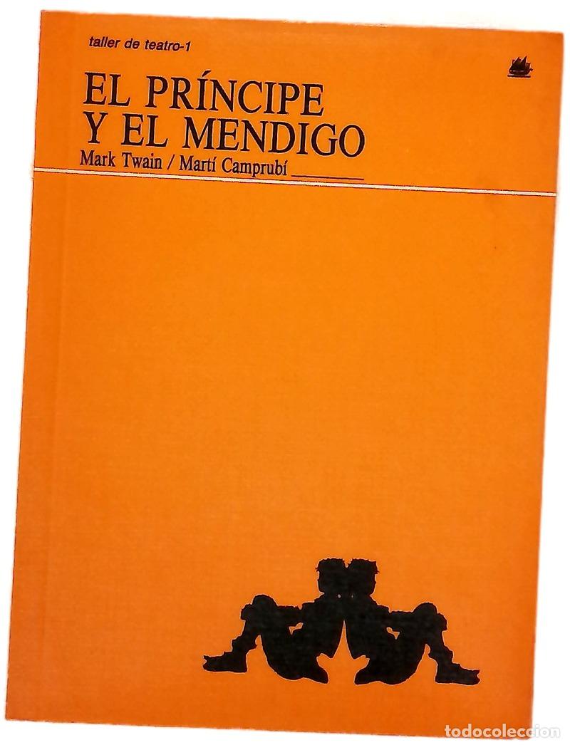 Livres: El pr&iacute;ncipe y el mendigo - Twain, Mark; Camprub&iacute; i Puigner&oacute;, Mart&iacute;