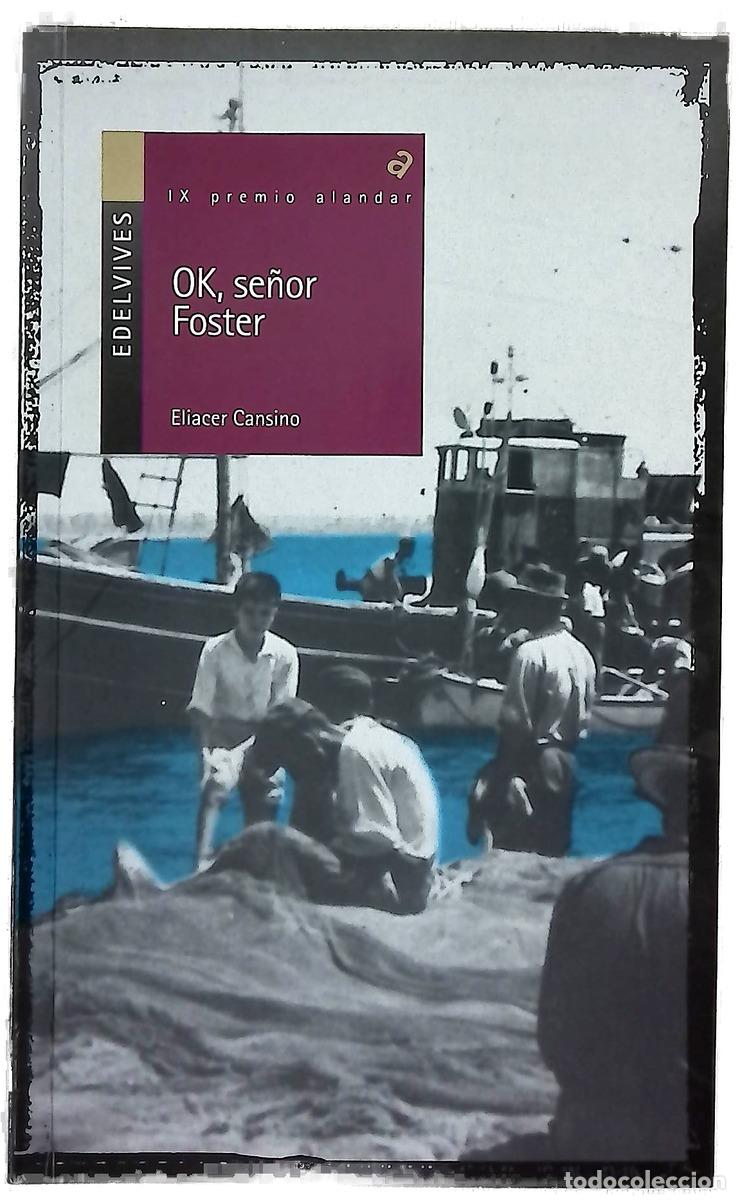 Livres: OK, se&ntilde;or Foster - Cansino, Eliacer