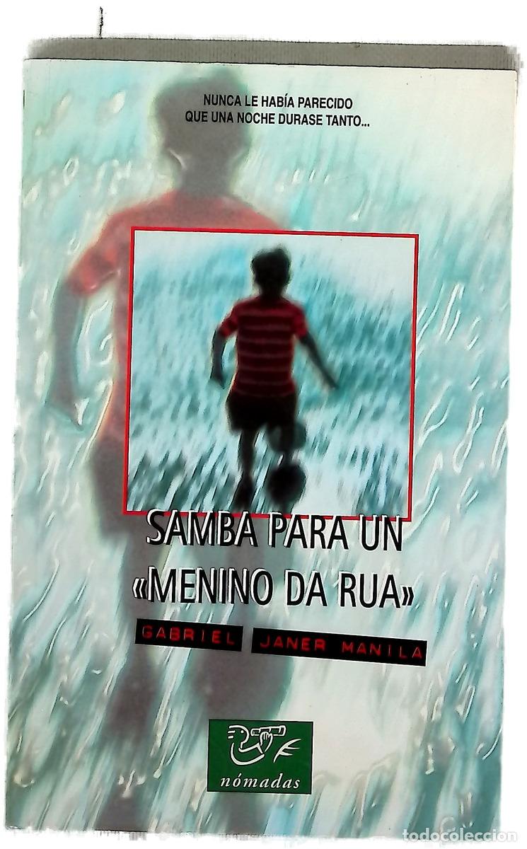 Livres: Samba para un &rdquo;Menino da rua&rdquo;