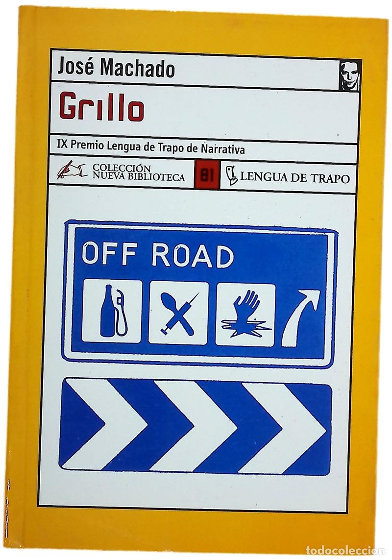 Libros: Grillo - Machado, Jos&eacute; - Lengua de Trapo