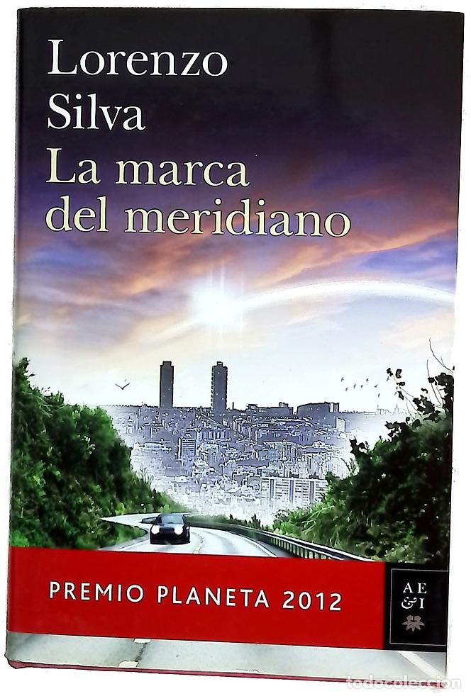 Libros: La marca del meridiano - Silva, Lorenzo