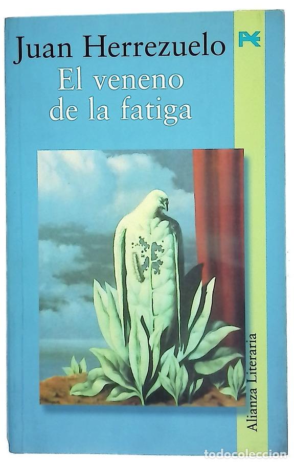Livros em segunda m&atilde;o: El veneno de la fatiga - Herrezuelo, Juan
