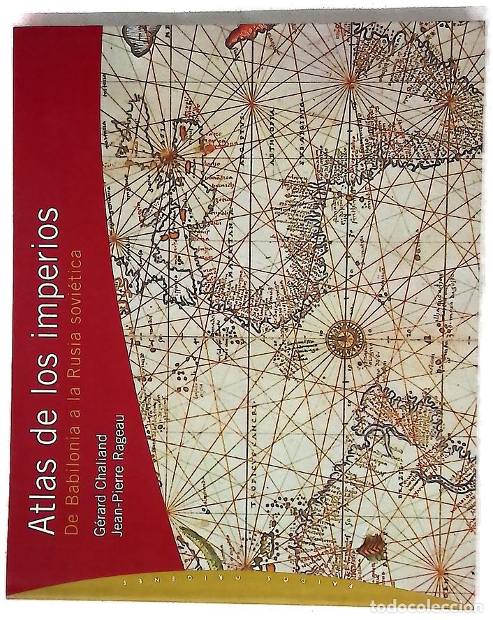 Libri di seconda mano: Atlas de los imperios de Babilonia a la Rusia sovi&eacute;tica