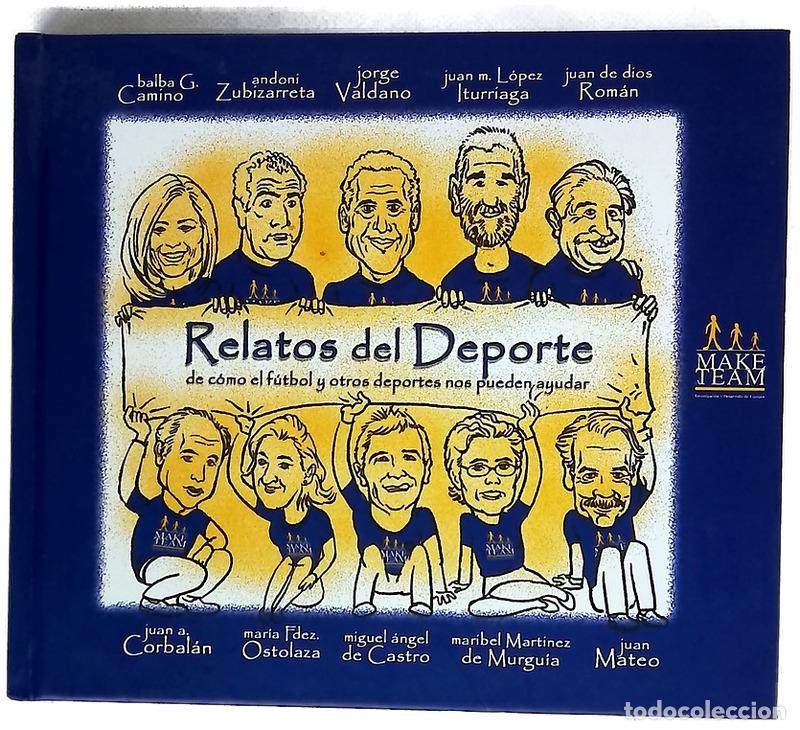 Libri di seconda mano: Relatos del deporte - Camino, Balba G
