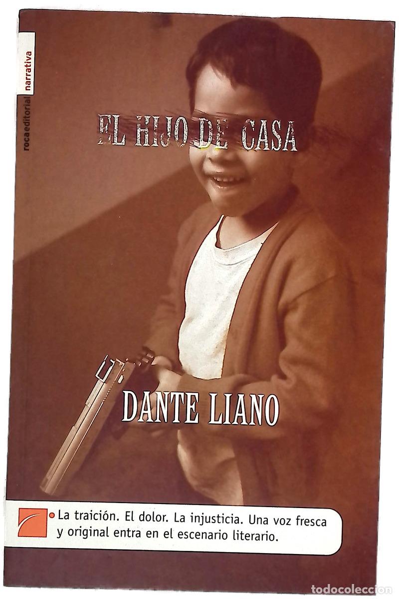 Libri di seconda mano: El hijo de casa - Liano, Dante