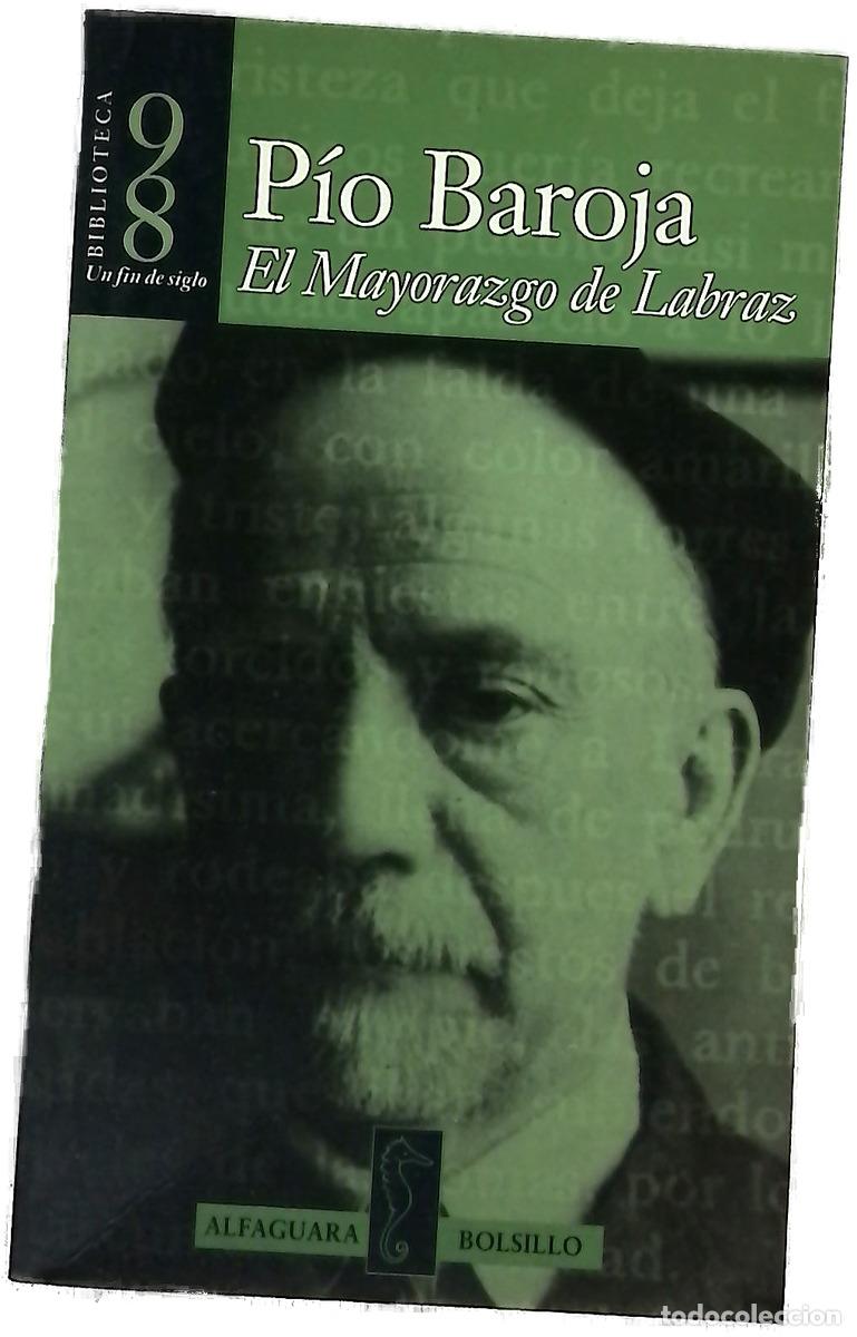 Libri di seconda mano: El mayorazgo de Labraz - Baroja, P&iacute;o