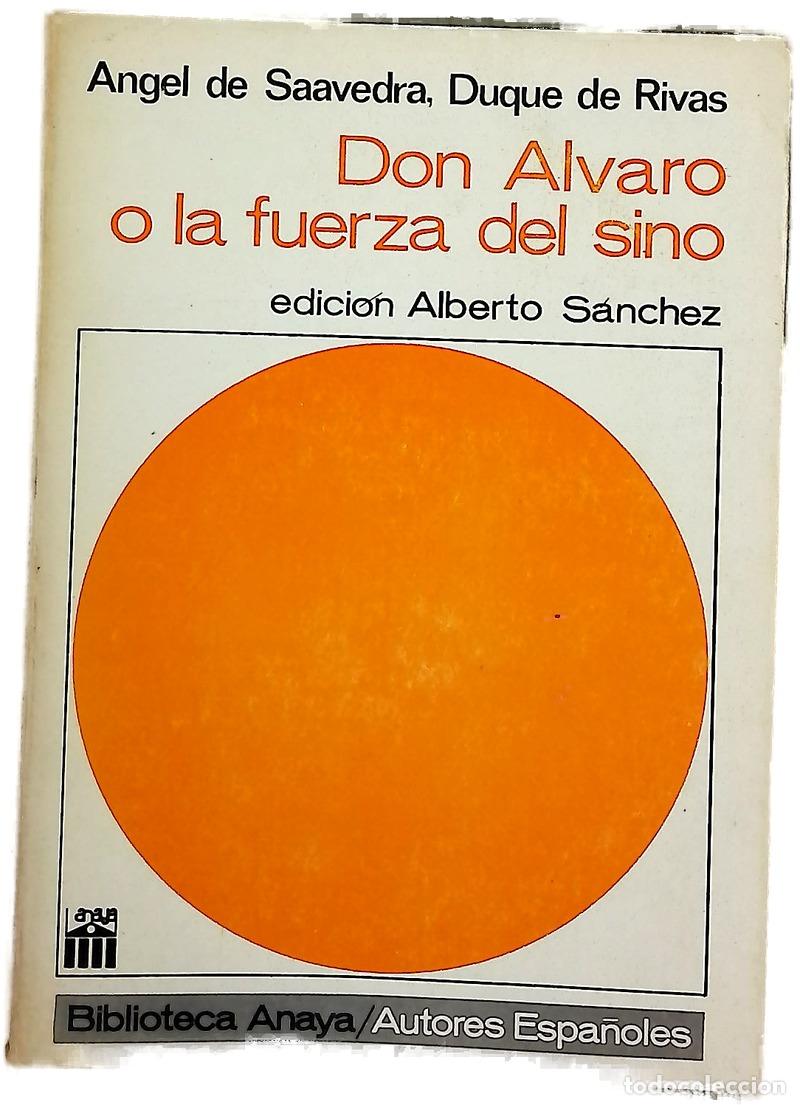 Libri di seconda mano: Don Alvaro o La fuerza del sino