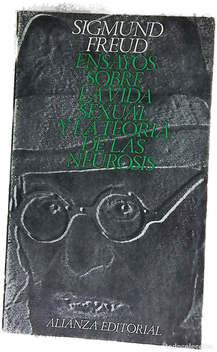 Libri di seconda mano: Ensayos sobre la vida sexual y la teor&iacute;a de las neurosis