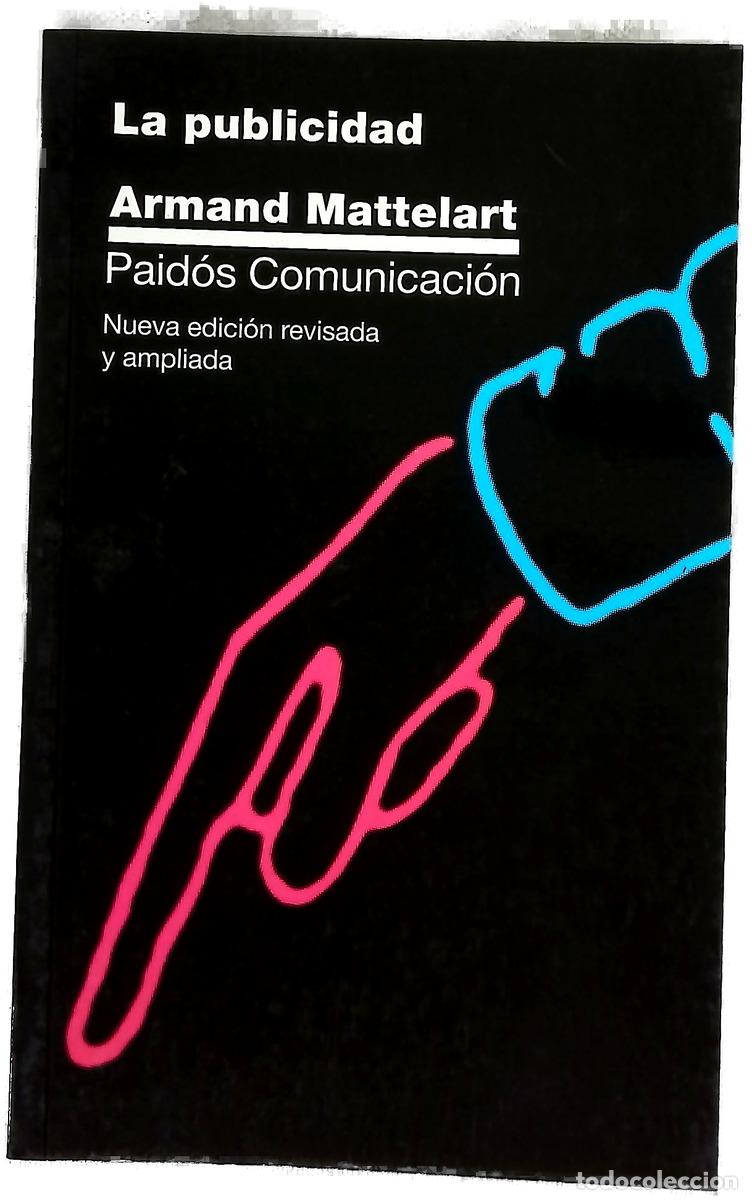 Libri di seconda mano: La publicidad - Mattelart, Armand