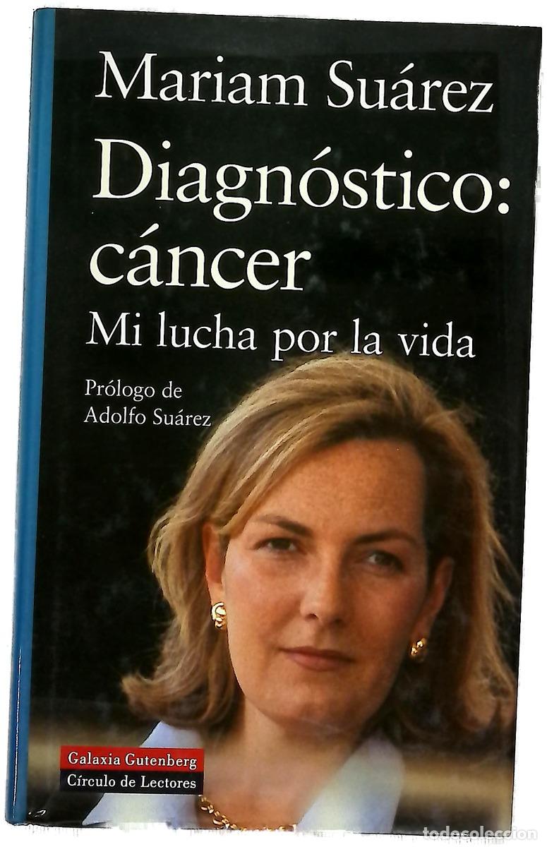 books: Diagn&oacute;stico: c&aacute;ncer mi lucha por la vida