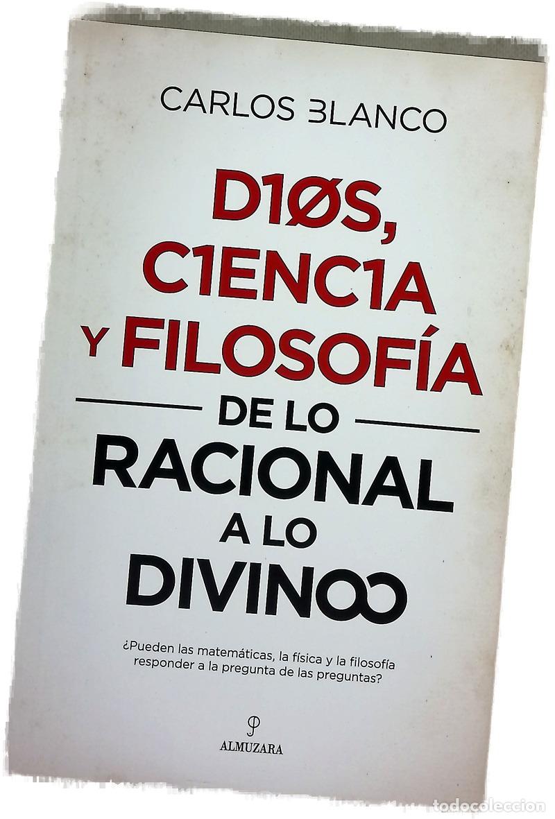 books: Dios, ciencia y filosof&iacute;a : de lo racional a lo divino