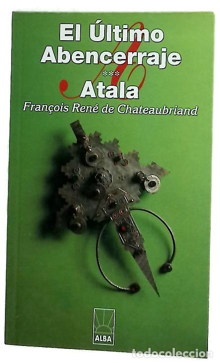 B&uuml;cher: El &uacute;ltimo Abencerraje ; Atala