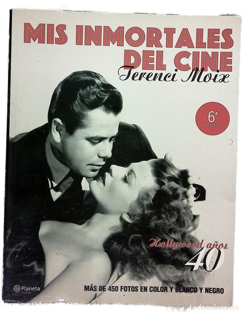 B&uuml;cher: Mis inmortales del cine Hollywood a&ntilde;os 40