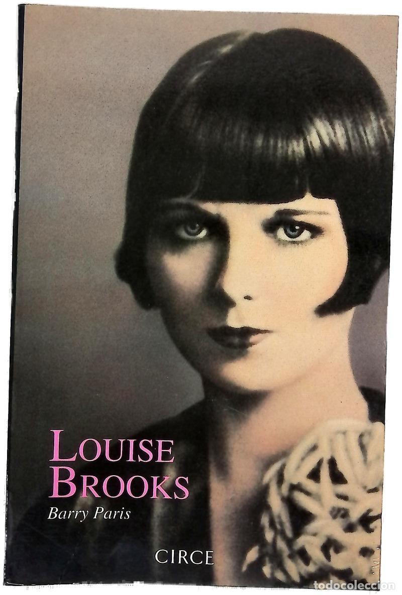 Livres: Louise Brooks - Paris, Barry; Echevarr&iacute;a, Aurora; L&oacute;pez de Lamadrid, Claudio