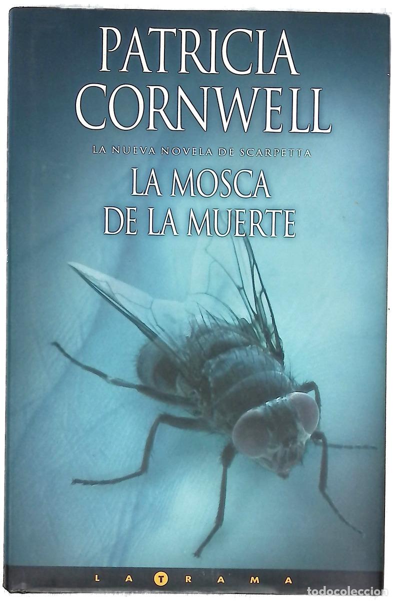 B&uuml;cher: La mosca de la muerte - Cornwell, Patricia Daniels