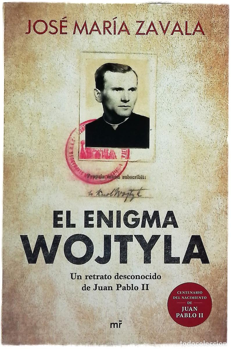 B&uuml;cher: El enigma Wojtyla : un retrato desconocido de Juan Pablo II