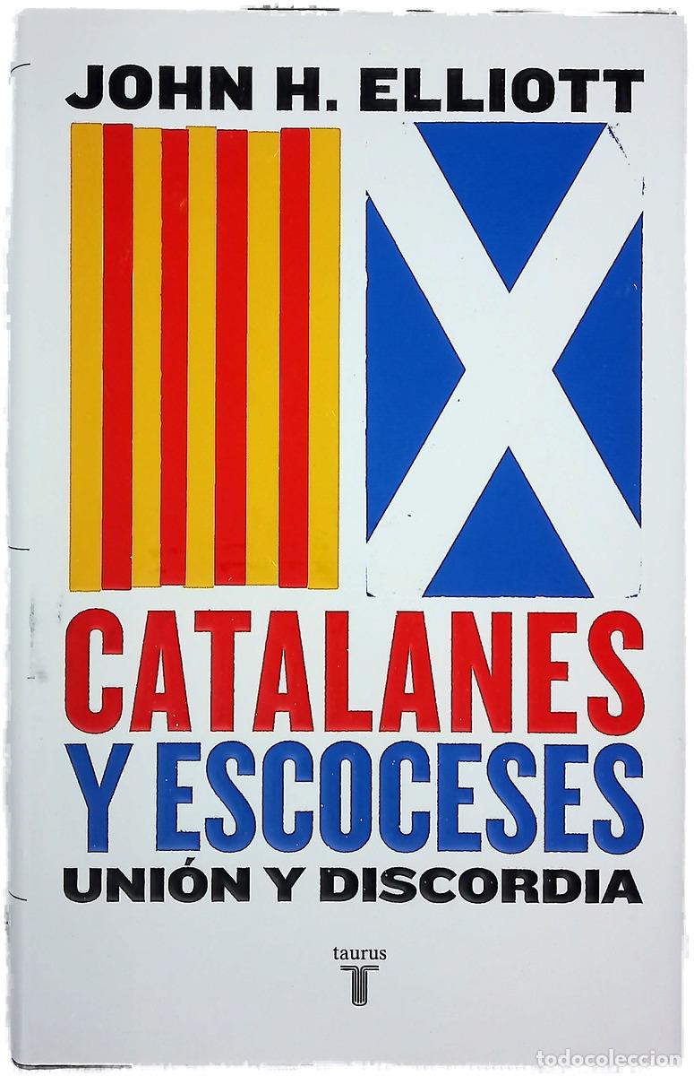 B&uuml;cher: Catalanes y escoceses : union y discordia