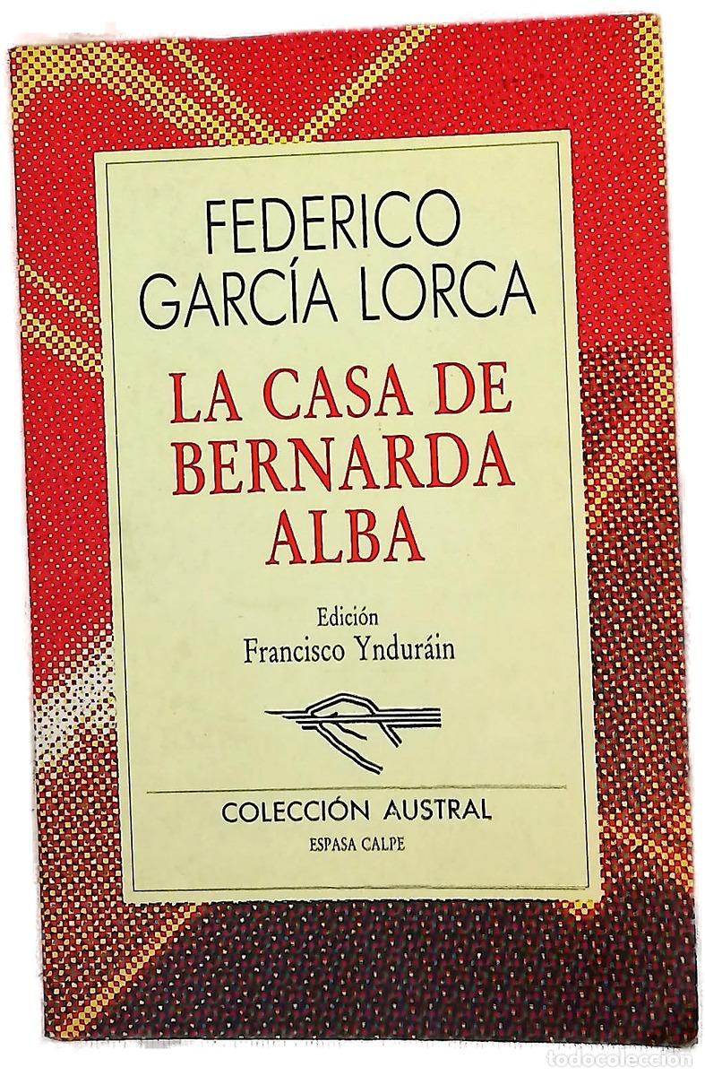 Livros em segunda m&atilde;o: La casa de Bernarda Alba - Garc&iacute;a Lorca, Federico; Yndur&aacute;in, Francisco