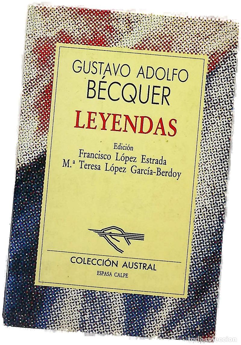Livros em segunda m&atilde;o: Leyendas - B&eacute;cquer, Gustavo Adolfo; L&oacute;pez Estrada, Francisco; L&oacute;pez Garc&iacute;a-Berdoy, Mar&iacute;a Teresa