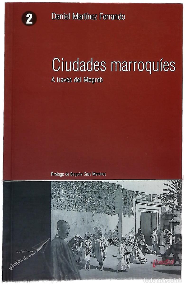 Livros em segunda m&atilde;o: Ciudades marroqu&iacute;es a trav&eacute;s del Mogreb