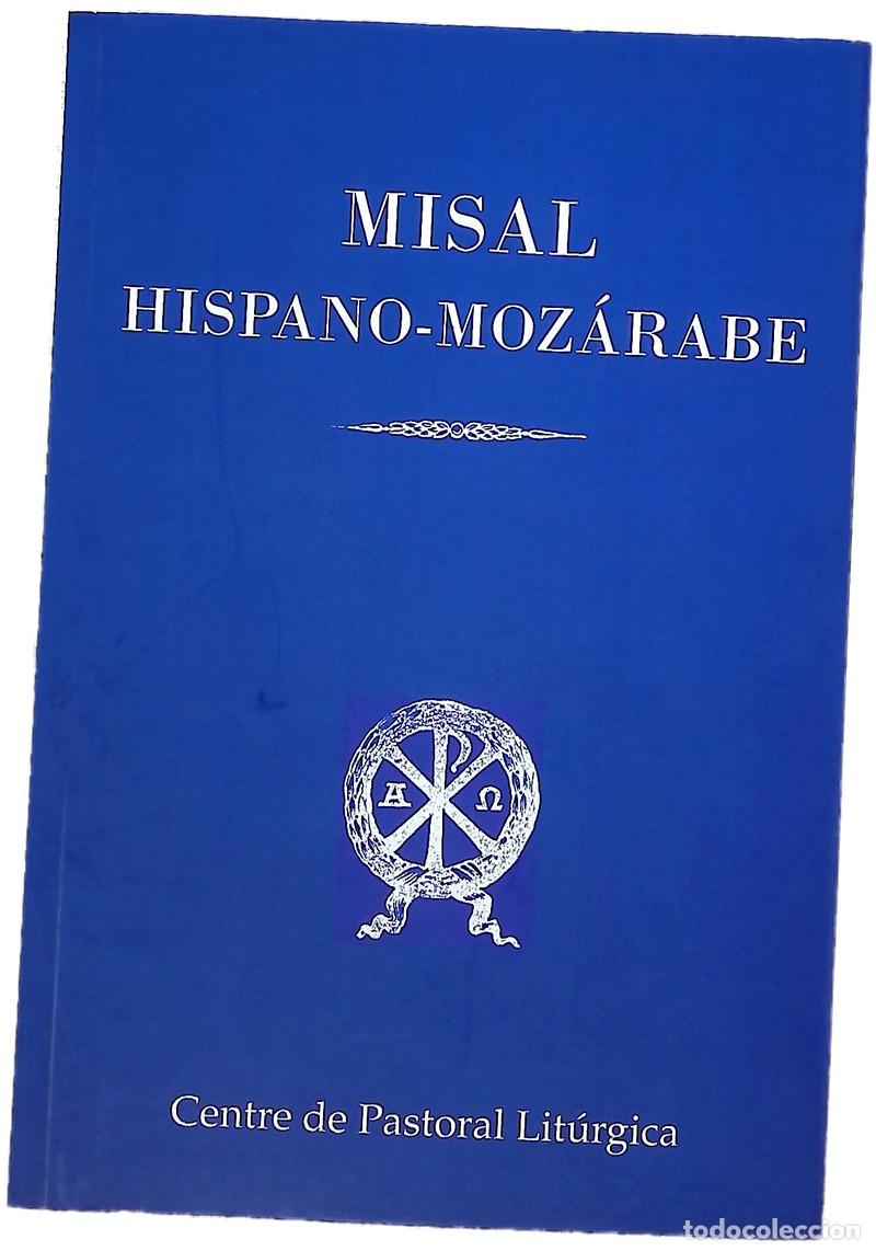 Livros em segunda m&atilde;o: Misal hispano-moz&aacute;rabe : propio del tiempo, Adviento, Navidad, Cuaresma, Pascua, domingos de coti...